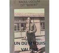 Un du maquis vallier Martine vita (Auteur)