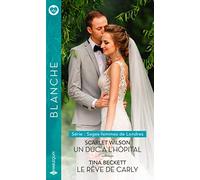 Un duc à l'hôpital - Le rêve de Carly