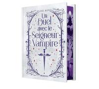 Un duel avec le seigneur vampire (édition reliée)