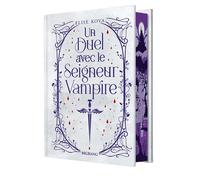 Un duel avec le seigneur vampire (édition reliée)