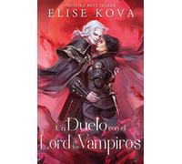 Un duelo con el Lord de los vampiros / A Duel with the Vampire Lord