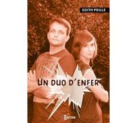 Un duo d'enfer - Edith Peille - IS Edition - broché - Roman