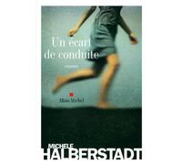 Michèle Halberstadt – Un écart de conduite – Roman – Broché