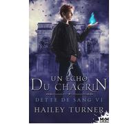 Un écho du chagrin Dette de sang, T6 - Hailey Turner - MxM Bookmark - broché - Roman