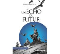 Un écho du futur La trilogie de Licanius - James Islington - Leha Eds - broché - Roman