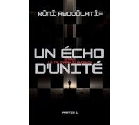 Un Écho D'unité -Le Talisman Du Phoenix