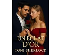 Un Éclat d’Or: Deuxième édition