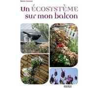 Un écosystème sur mon balcon