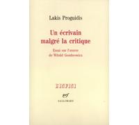 Un écrivain malgré la critique Lakis Proguidis (Auteur)