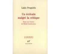 Un écrivain malgré la critique Lakis Proguidis (Auteur)