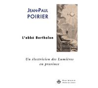 Un électricien des Lumières en province: L'abbé Bertholon