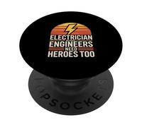 Un électricien Dit Parce Que Les ingénieurs Ont Aussi Besoin de héros PopSockets PopGrip Adhésif