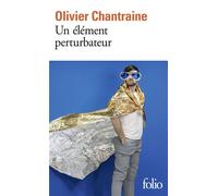 Un élément perturbateur