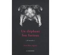 Un Éléphant Fou Furieux
