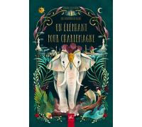 Un éléphant pour Charlemagne - Hugues Beaujard - Dadoclem - Poche - Roman junior