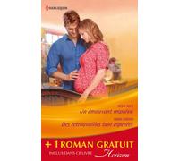 Un émouvant imprévu ; Des retrouvailles tant espérées ; Tendres ennemis