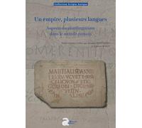 Un empire, plusieurs langues: Aspects du plurilinguisme dans le monde romain