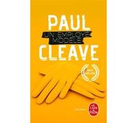 Un employé modèle Paul Cleave (Auteur)