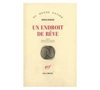 un endroit de reve Kohler, Sheila (Auteur)