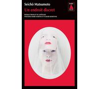 Seicho Matsumoto – Un endroit discret – Poche