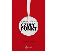 Un endroit tendre. Elizabeth Asbrink (Buch auf Polnisch)