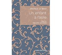 Un enfant à l'asile. Vie de Paul Taesch (1874-1914)