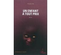 Un Enfant À Tout Prix