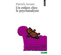 Un enfant chez le psychanalyste