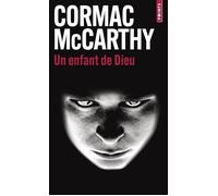 Un enfant de Dieu - Child of God - Cormac McCarthy - Points - Poche - Roman