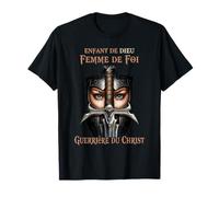 Un Enfant de Dieu Une Femme de Foi Une guerrière du Christ T-Shirt