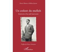 Un Enfant Du Mellah - Itinéraire D'un Juif Marocain