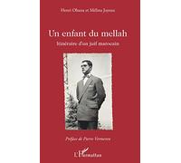 Un enfant du mellah: Itinéraire d'un juif marocain