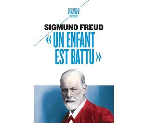 "Un enfant est battu": Contribution à la connaissance de la genèse des perversions sexuelles