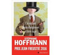 Un enfant plein d'angoisse et très sage Stéphane Hoffmann (Auteur)