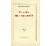Un enfer très convenable - Geneviève Serreau - Gallimard - broché - Roman