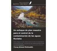 Un enfoque de plan maestro para el control de la contaminación de las aguas fluviales