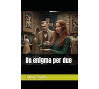Un enigma per due