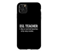 Un Enseignant d'anglais Langue Seconde, comme Un Enseignant Normal, est Un Dictionnaire Bien Plus Cool Coque pour iPhone 11 Pro Max