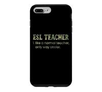 Un Enseignant d'anglais Langue Seconde, comme Un Enseignant Normal, est Un Dictionnaire Bien Plus Cool Coque pour iPhone 7 Plus/8 Plus