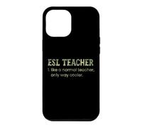 Un Enseignant d'anglais Langue Seconde, comme Un Enseignant Normal, est Un Dictionnaire Bien Plus Cool Coque pour iPhone 12 Pro Max