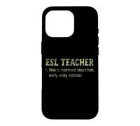Un Enseignant d'anglais Langue Seconde, comme Un Enseignant Normal, est Un Dictionnaire Bien Plus Cool Coque pour iPhone 16 Pro