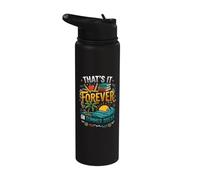 Un enseignant retraité drôle, c'est pour toujours pendant les vacances d'été Stainless Steel Insulated Water Bottle