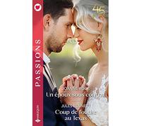 Un époux sous contrat - Coup de foudre au Texas