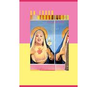 Un error maravilloso