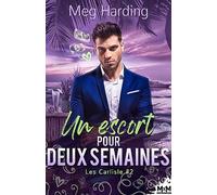 Un escort pour deux semaines: Les Carlisle, T2