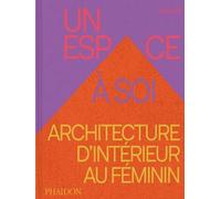 Un Espace A Soi - Architecture Dinterieur Au Feminin - Illustrations, Couleur