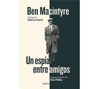 Un Espía Entre Amigos - [Livre en VO] Macintyre, Ben (Auteur)