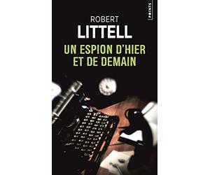 Un espion d'hier et de demain