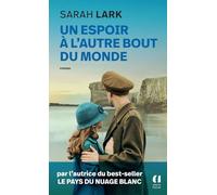 Un espoir à l'autre bout du monde: La suite tant attendue de la saga du " Nuage blanc "