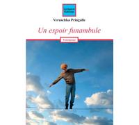 Un espoir funambule